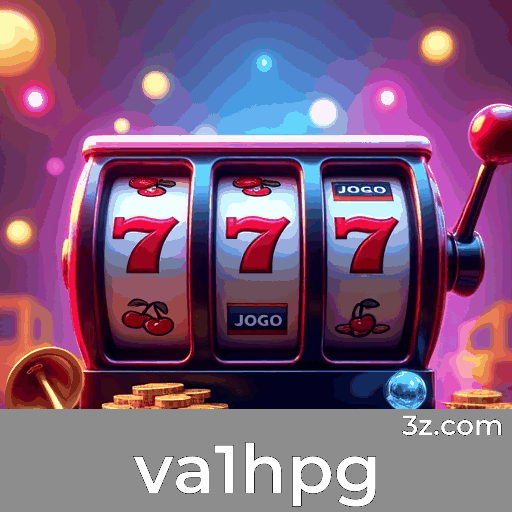 va1hpg: Slots Gigantes, Jogos de Mesa Estratégicos, Experiências de Dealer Ao Vivo